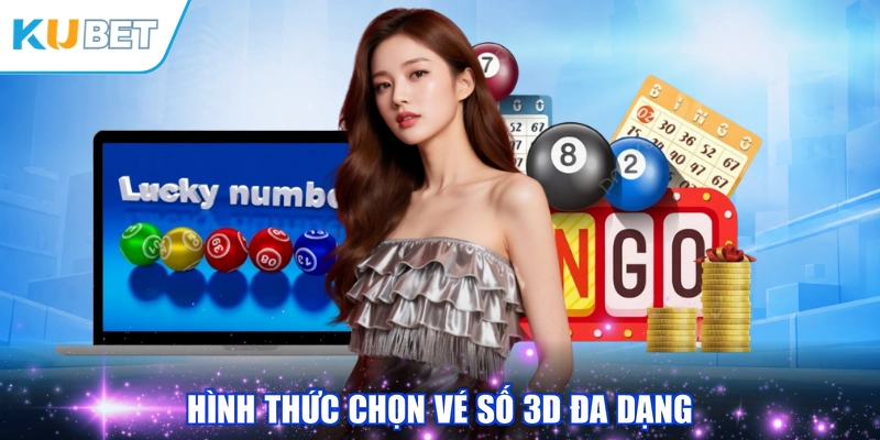 Hình thức chọn vé số 3D đa dạng