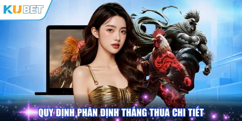 Quy định phân định thắng thua chi tiết