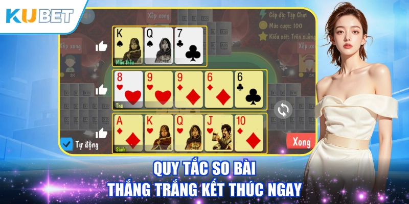 Quy tắc so bài thắng trắng kết thúc ngay